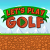Let’s Play Golf